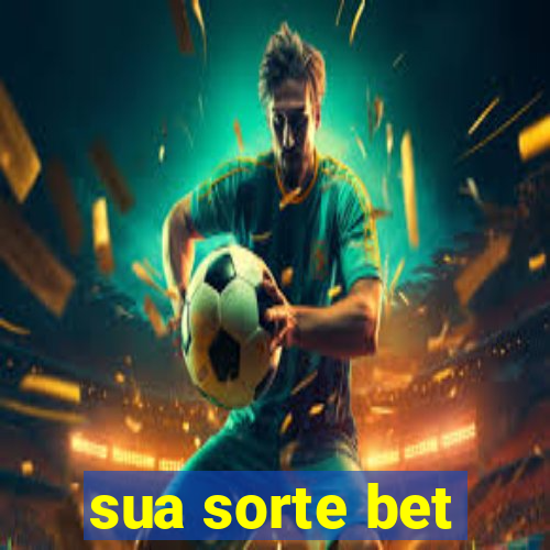 sua sorte bet